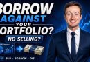 How to Borrow Against Your Stock Portfolio: Buy, Borrow, Die